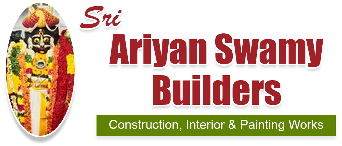 Sri Ariyan Swamy Builders, Construction, Interior, Painting, Electrical, Plumbing Works in Kovilambakkam, Chennai.